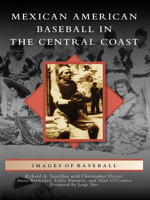Mexican American Baseball in the Central Coast - ebook